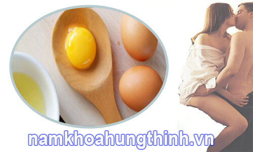 chữa xuất tinh sớm không cần thuốc bằng trứng gà