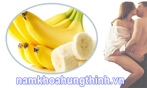 Chữa xuất tinh sớm không cần thuốc bằng thuốc bằng chuối